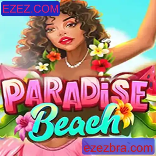 ParadiseBeach: Descubra o Novo Jogo Sensação Inspirado em EZEZ.COM